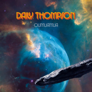 Daily Thompson - Oumuamua (Noisolution, 21.8.20)