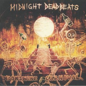 Midnight Deadbeats - Moonshine Carnival (16times/CzarofCrickets, 20.11.20)