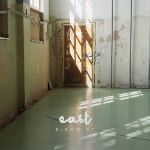 East – Elbow EP (Midsummer Records, 18.12.20)