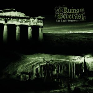 The Ruins Of Beverast – The Thule Grimoires (Ván Records, 30.01.21)