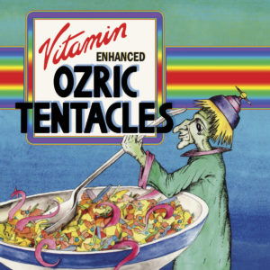 Ozric Tentacles - Vitamin Enhanced (Kscope/Edel, 30.04.21)