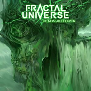 Fractal Universe – The Impassable Horizon (Metal Blade Records, 25.06.21)