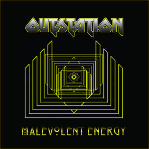 Outstation - Malevolent Energy (unsigned, 14.7.21)