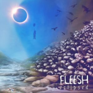 Fleesh – Eclipsed (Eigenveröffentlichung/Just For Kicks, 09.10.21)