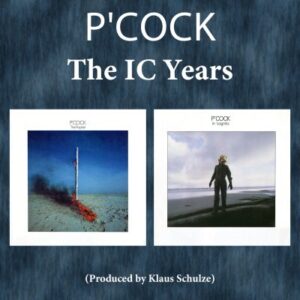 P'Cock – The IC Years: The Prophet & In'cognito (MiG Music, Reissue 20.08.2023) COVER