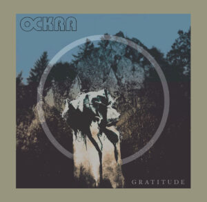 Ockra - Gratitude (Argonauta, 26.05.23)
