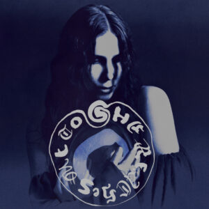 Chelsea Wolfe - She Reaches Out To She Reaches Out To She (Loma Vista Recordings/Universal, 09.02.2024) COVER