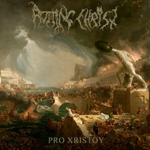 Rotting Christ - ΠΡΟ ΧΡΙΣΤΟΥ (Pro Xristoy; SoM/Soulfood, 24.05.2024) COVER