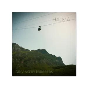 Halma – Driving By Numbers (Kapitaen Platte/Cargo, 24.05.2024) COVER