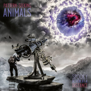 Pattern-Seeking Animals - Spooky Action at a Distance (InsideOut Music/Sony Music, 27.10.2023)