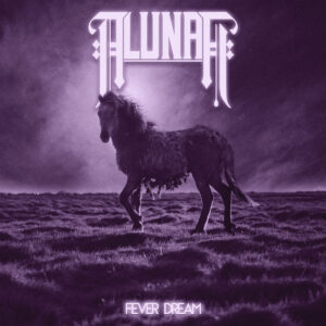 Alunah - Fever Dream (HPS, 20.09.2024) COVER