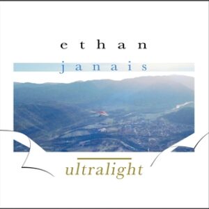 Ethan Janais - Ultralight (Absolute Probability Records = Echo Us, 03.10.2024) COVER