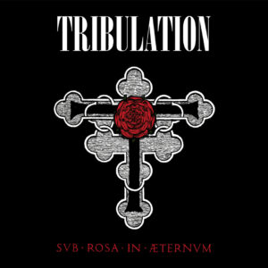 tribulation - Sub Rosa In Æternum (Century Media Records/Sony Music, 01.11.2024) COVER