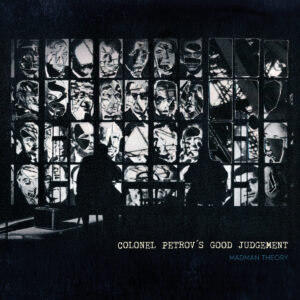 Colonel Petrov's Good Judgement -MadmanTheory (Moral Machine, 15.12.2024) COVER