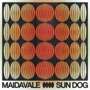 Maidavale - Sun Dog (Silver Dagger/Noisolution, 03.05.2024) COVER