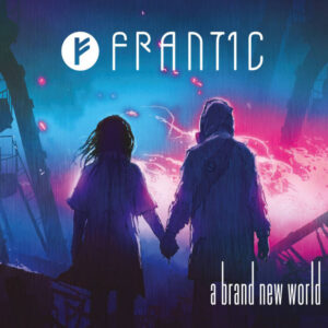 Frant1c - A Brand New World (2024/2025) COVER