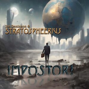 Joe Deninzon & Stratospheerius - Impostor! (7D Media/Just for Kicks, 11.10.2024) COVER